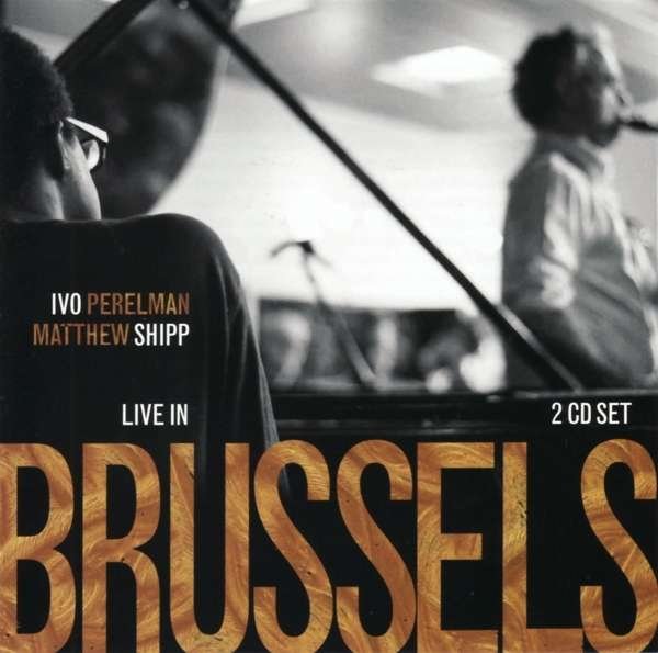 CD Shop - PERELMAN, IVO/MATTHEW SHI LIVE IN BRUSSELS