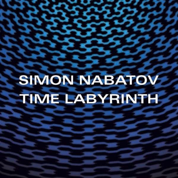 CD Shop - NABATOV, SIMON TIME LABYRINTH
