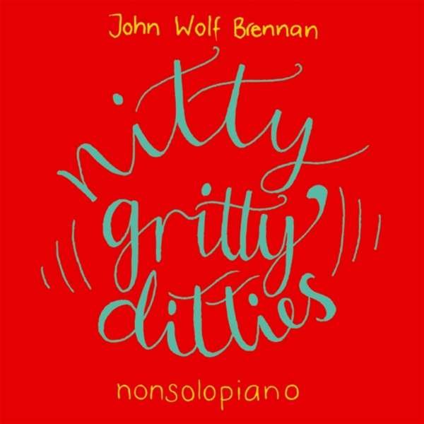 CD Shop - BRENNAN, JOHN WOLF NITTY GRITTY DITTIES