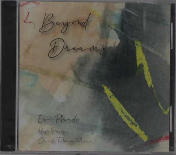 CD Shop - PLANDE, ERIC TCHAMITCHIAN - BEYOND DREAMS