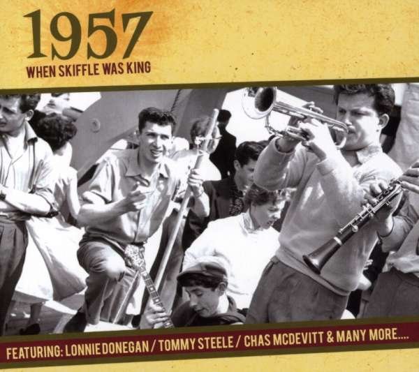 CD Shop - V/A 1957 - WHEN SKIFFLE WAS KING
