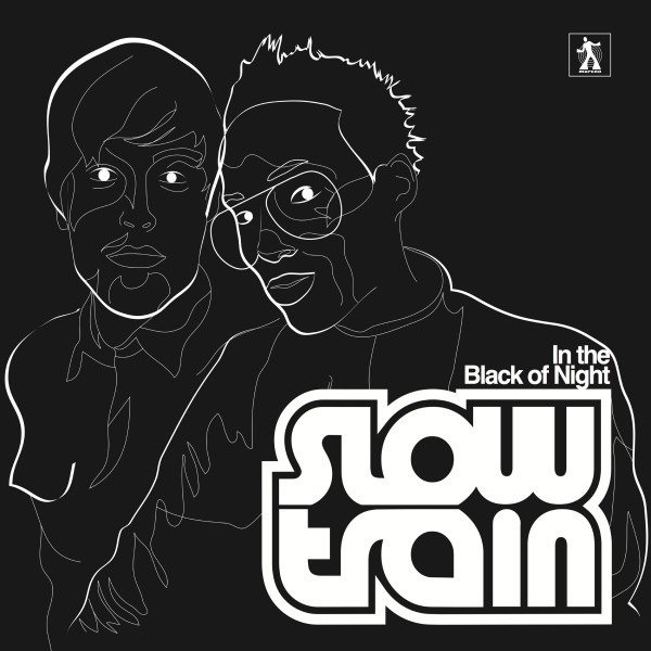 CD Shop - SLOW TRAIN IN THE BLACK OF NIGHT