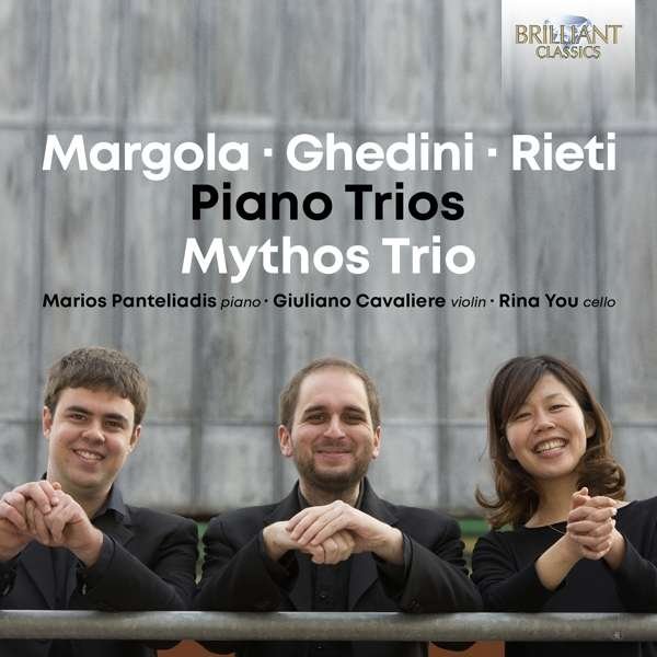 CD Shop - MYTHOS TRIO MARGOLA/GHEDINI/RIETI: PIANO TRIOS