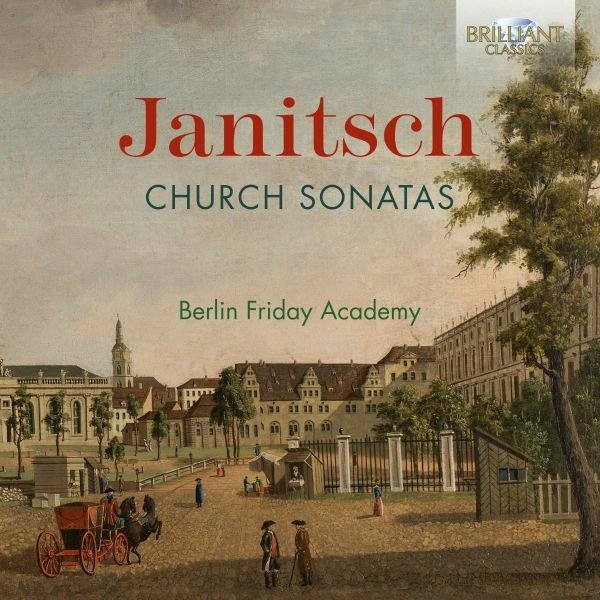 CD Shop - BERLIN FRIDAY ACADEMY JANITSCH: CHURCH SONATAS