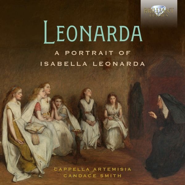 CD Shop - CAPPELLA ARTEMISIA / CAND LEONARDA: A PORTRAIT OF ISABELLA LEONARDA