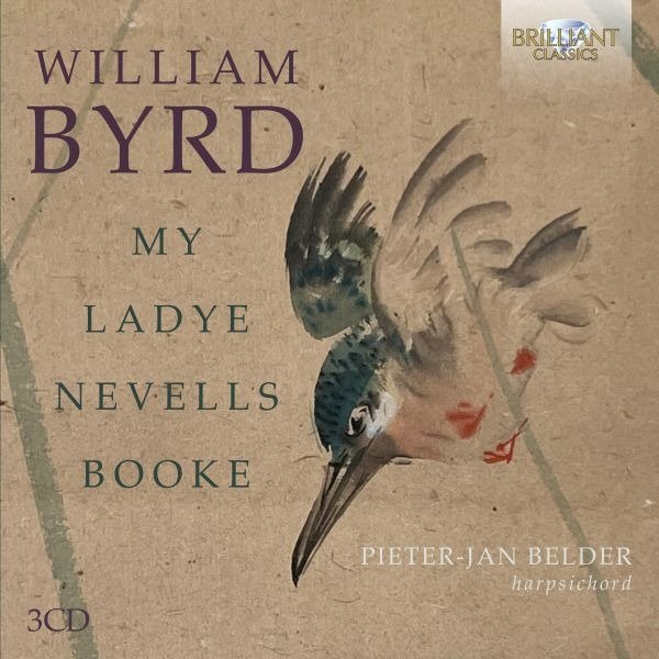 CD Shop - BELDER, PIETER-JAN WILLIAM BYRD: MY LADYE NEVELLS BOOKE