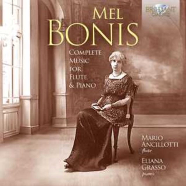 CD Shop - ANCILLOTTI, MARIO & EL... MEL BONIS: COMPLETE MUSIC FOR FLUTE & PIANO