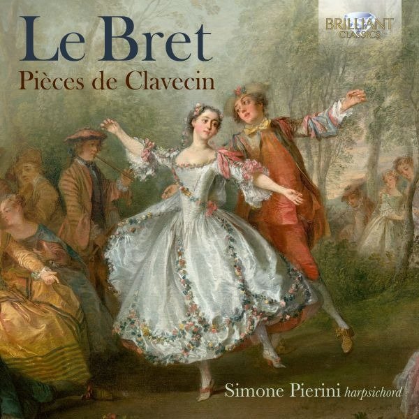 CD Shop - PIERINI, SIMONE LE BRET: PIECES DE CLAVECIN