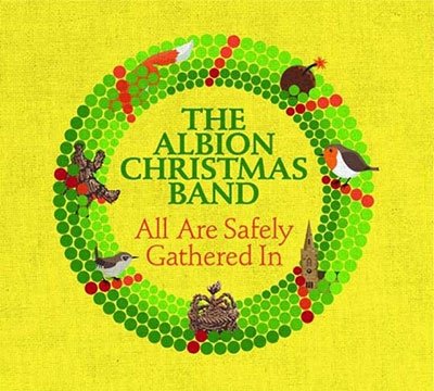 CD Shop - ALBION CHRISTMAS BAND ALL ARE SAFELY GATHERED IN