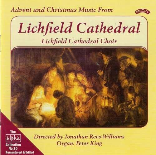 CD Shop - LICHFIELD CATHEDRAL CHOIR ADVENT AND CHRISTMAS MUSIC FROM LICHFIELD CATHEDRAL (KING)