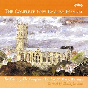 CD Shop - CHOIR OF ST. MARY, BETTS COMPLETE NEW ENGLISH HYMNAL VOL. 6
