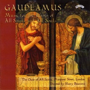 CD Shop - GAUDEAMUS MUSIC FOR THE FEASTS OF ALL SAINTS AND ALL SOULS