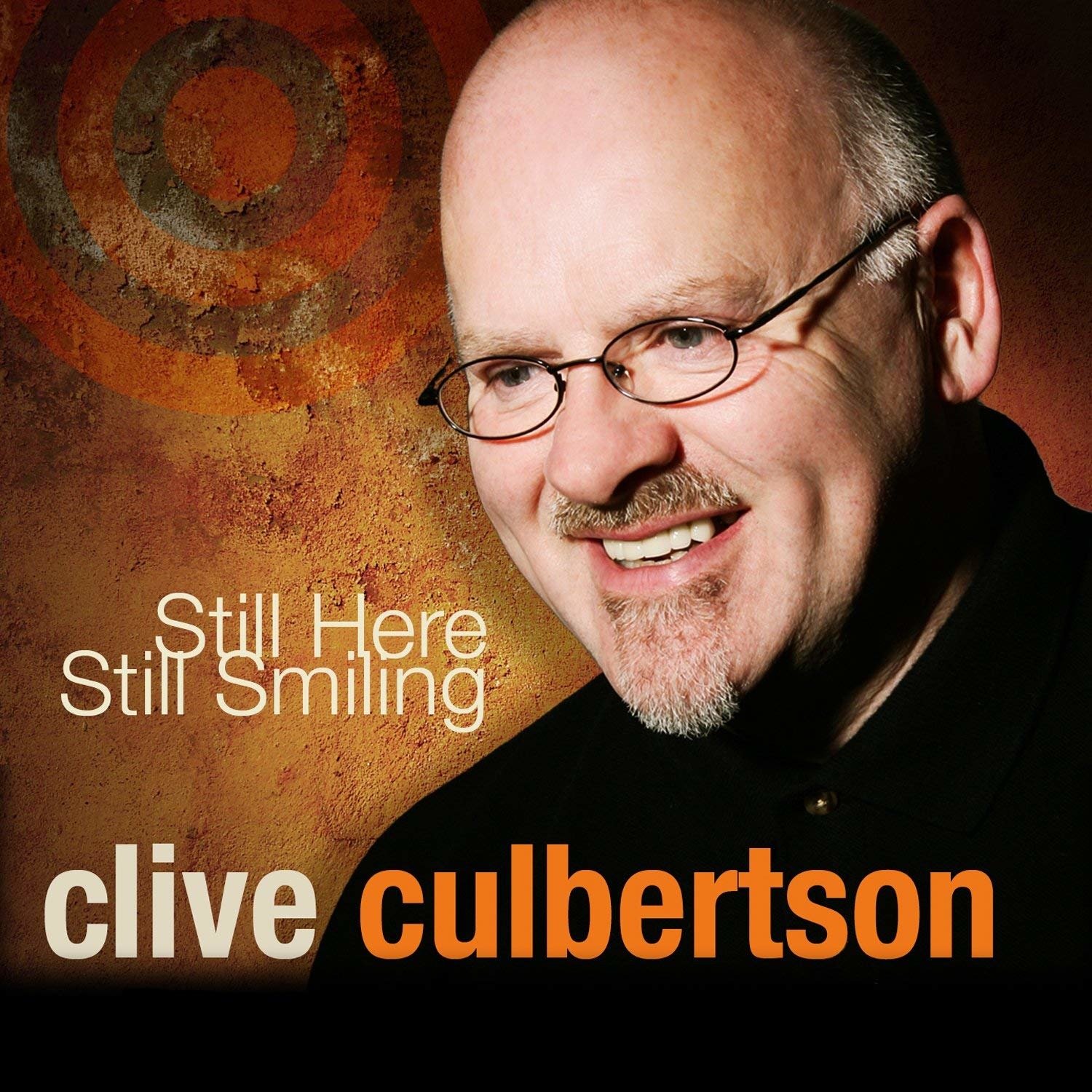 CD Shop - CULBERTSON, CLIVE STILL HERE STILL SMILING
