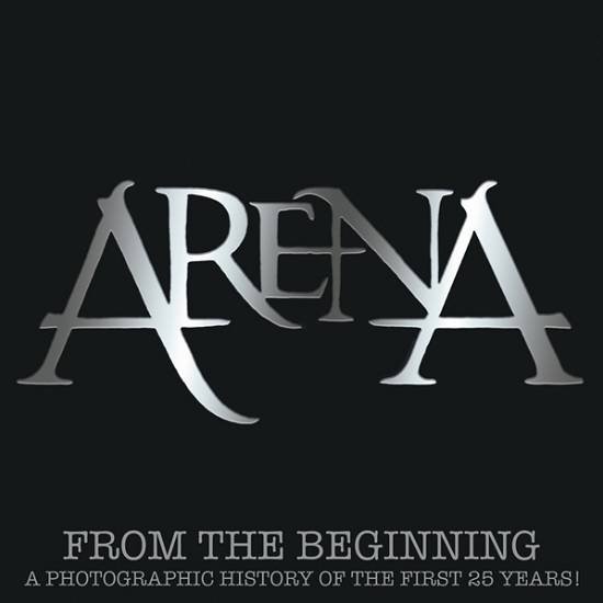CD Shop - ARENA FROM THE BEGINNING: A PHOTOGRAPHIC HISTORY OF THE FIRST 25 YEARS