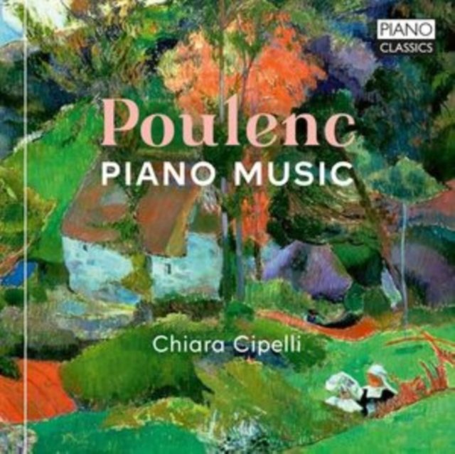 CD Shop - CIPELLI, CHIARA POULENC PIANO MUSIC