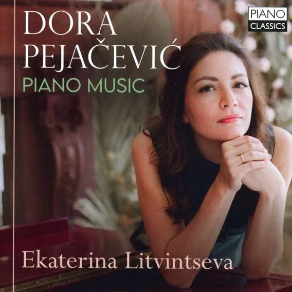 CD Shop - LITVINTSEVA, EKATERINA DORA PEJACEVIC: PIANO MUSIC
