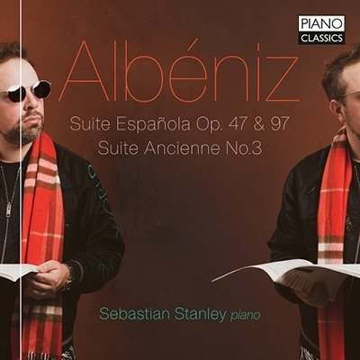 CD Shop - STANLEY, SEBASTIAN ALBENIZ: SUITE ESPANOLA OP.47 & 97/SUITE ANCIENNE NO.3