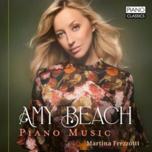 CD Shop - FREZZOTTI, MARTINA AMY BEACH: PIANO MUSIC