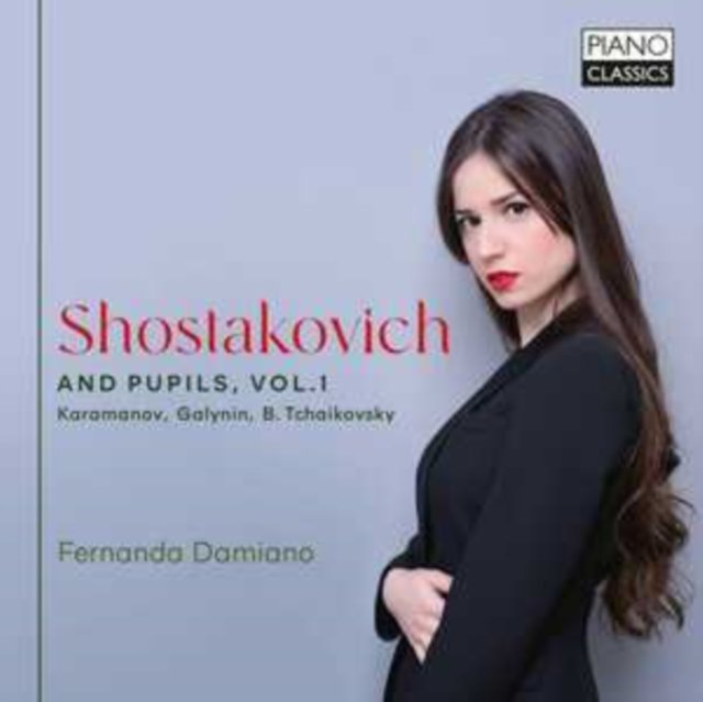 CD Shop - DAMIANO, FERNANDA SHOSTAKOVICH AND PUPILS VOL. 1