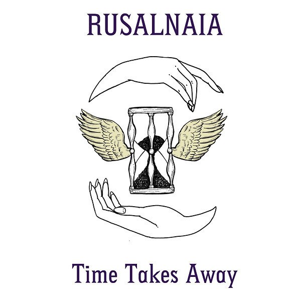 CD Shop - RUSALNAIA TIME TAKES AWAY
