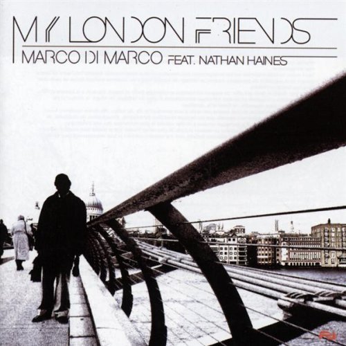 CD Shop - MARCO DI MARCO MY LONDON FRIENDS