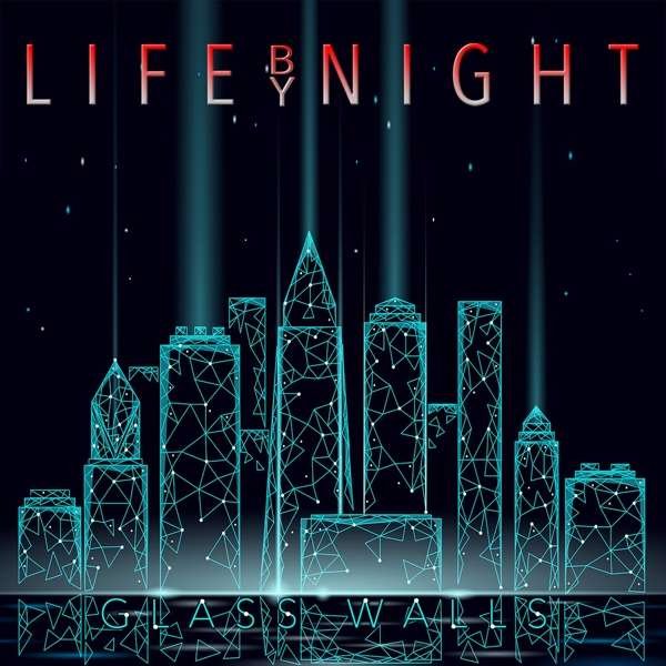 CD Shop - LIFE BY NIGHT GLASS WALLS