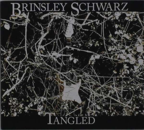 CD Shop - BRINSLEY SCHWARZ TANGLED
