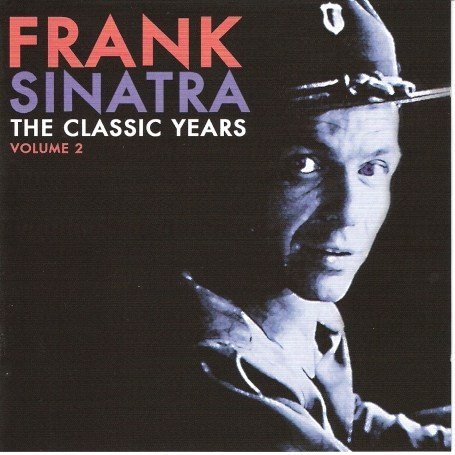 CD Shop - SINATRA, FRANK CLASSIC YEARS 2