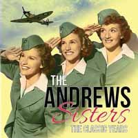 CD Shop - ANDREWS SISTERS CLASSIC YEARS