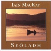 CD Shop - MACKAY, IAIN SEOLADH