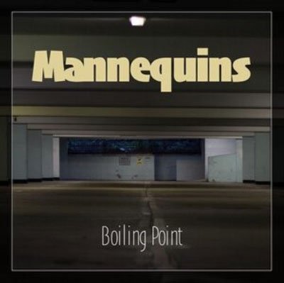 CD Shop - MANNEQUINS BOILING POINT