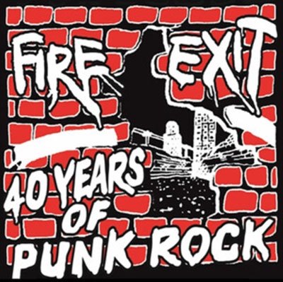 CD Shop - FIRE EXIT 40 YEARS OF FIRE EXIT