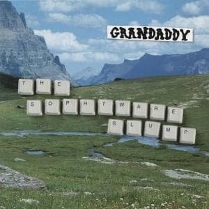 CD Shop - GRANDADDY SOPHTWARE SLUMP