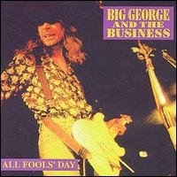 CD Shop - BIG GEORGE & BUSINESS ALL FOOLS DAY
