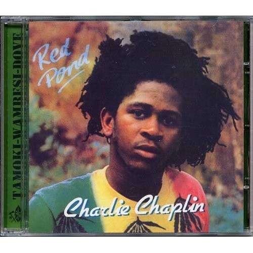 CD Shop - CHARLIE CHAPLIN RED POND