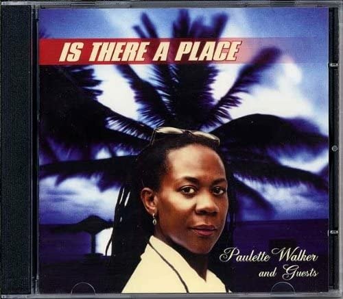 CD Shop - WALKER, PAULETTE AND GUES IS THERE A PLACE