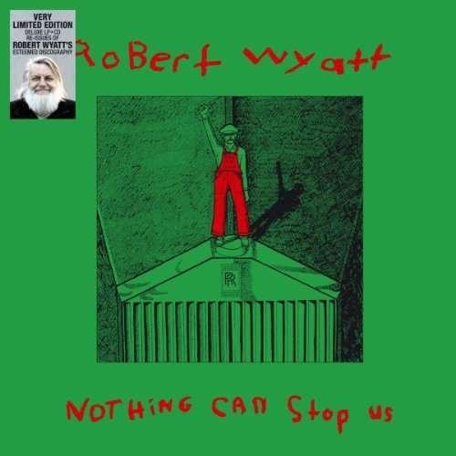 CD Shop - WYATT, ROBERT NOTHING CAN STOP US NOW