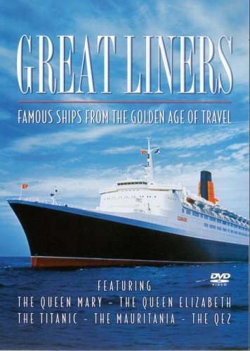 CD Shop - DOCUMENTARY GREAT LINERS: FAMOUS SHIPS FROM THE GOLDEN AGE OF TRAVEL