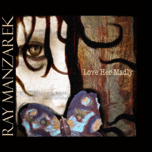 CD Shop - MANZAREK, RAY LOVE HER MADLEY