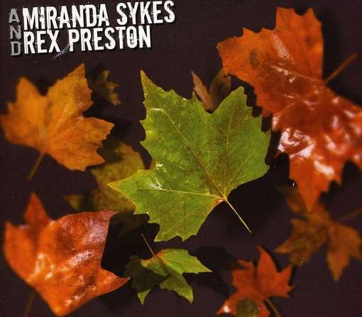 CD Shop - SYKES, MIRANDA & REX PRES MIRANDA SYKES & REX PRESTON