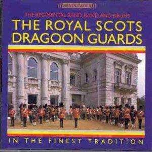 CD Shop - ROYAL SCOTS DRAGOON GUARD IN THE FINEST TRADITION