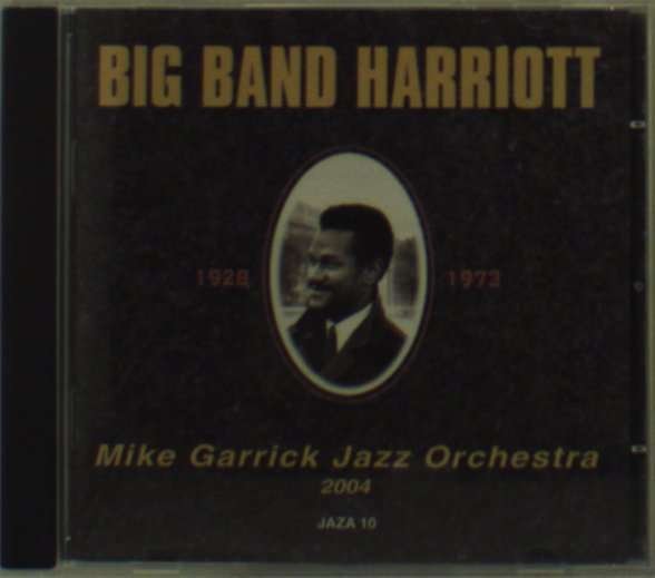 CD Shop - GARRICK, MICHAEL BIG BAND HARRIOTT