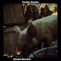 CD Shop - FICKLE PICKLE SINFUL SKINFUL