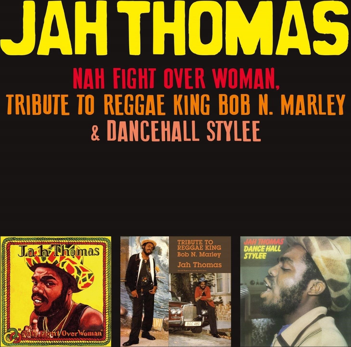 CD Shop - THOMAS, JAH NAH FIGHT OVER WOMAN, TRIBUTE TO REGGAE KING BOB N. MARLEY & DANCEHALL STYLEE