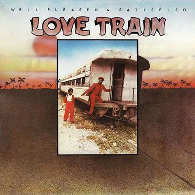 CD Shop - WELL PLEASED AND SATISFIE LOVE TRAIN