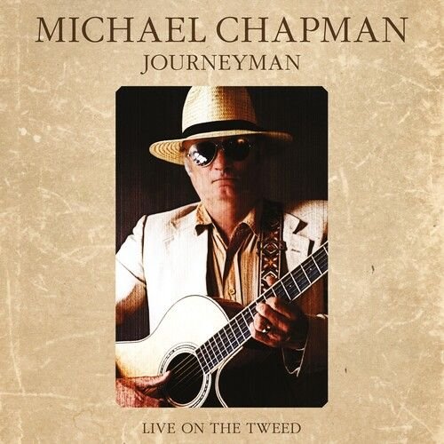 CD Shop - CHAPMAN, MICHAEL JOURNEYMAN - LIVE ON THE TWEED