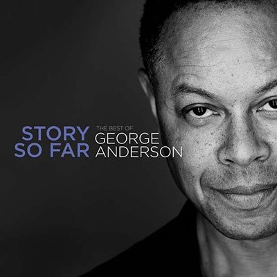 CD Shop - ANDERSON, GEORGE STORY SO FAR - THE BEST OF