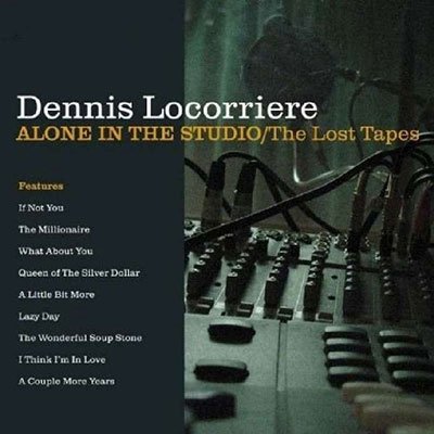 CD Shop - LOCORRIERE, DENNIS ALONE IN THE STUDIO/THE LOST TAPES