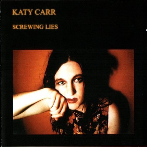 CD Shop - CARR, KATY SCREWING LIES