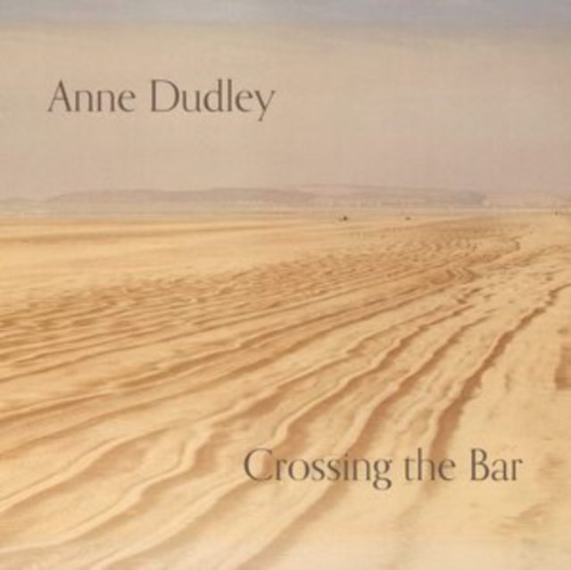 CD Shop - DUDLEY, ANNE CROSSING THE BAR